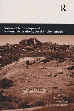 E-Book (pdf) Sustainable Development: National Aspirations, Local Implementation von Alan Terry
