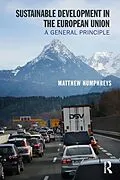 E-Book (epub) Sustainable Development in the European Union von Matthew Humphreys