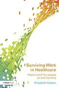 E-Book (pdf) Surviving Work in Healthcare von Elizabeth Cotton