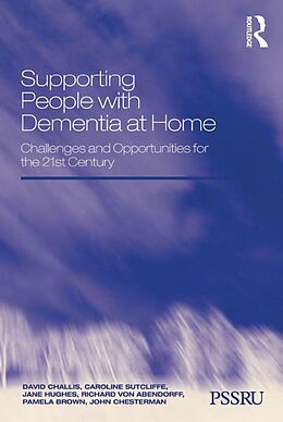 E-Book (pdf) Supporting People with Dementia at Home von David Challis, Caroline Sutcliffe, Jane Hughes