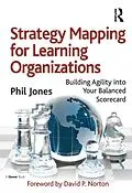 E-Book (pdf) Strategy Mapping for Learning Organizations von Phil Jones