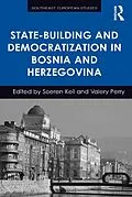 E-Book (pdf) State-Building and Democratization in Bosnia and Herzegovina von Soeren Keil, Valery Perry