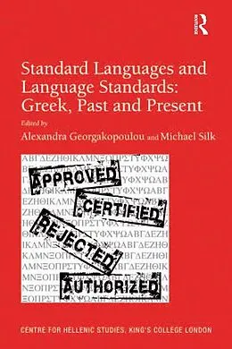 E-Book (epub) Standard Languages and Language Standards - Greek, Past and Present von Michael Silk