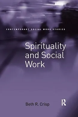 E-Book (epub) Spirituality and Social Work von Beth R. Crisp