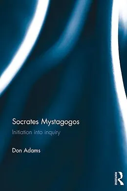 E-Book (epub) Socrates Mystagogos von Don Adams