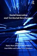 E-Book (epub) Social Innovation and Territorial Development von Diana Maccallum, Serena Vicari Haddock