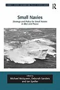 E-Book (epub) Small Navies von Michael Mulqueen, Deborah Sanders, Ian Speller