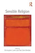 E-Book (epub) Sensible Religion von Christopher Lewis, Dan Cohn-Sherbok