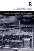 E-Book (epub) Securing and Sustaining the Olympic City von Pete Fussey, Jon Coaffee, Dick Hobbs