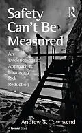 E-Book (epub) Safety Can't Be Measured von Andrew S. Townsend