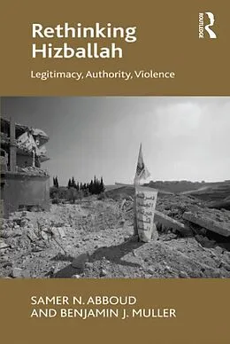 E-Book (epub) Rethinking Hizballah von Samer N. Abboud, Benjamin J. Muller