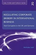 E-Book (epub) Regulating Corporate Bribery in International Business von Nicholas Lord