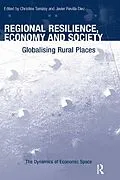 E-Book (epub) Regional Resilience, Economy and Society von Christine Tamásy, Javier Revilla Diez