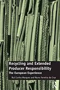 ePUB Recycling and Extended Producer Responsibility von Rui Cunha Marques, Nuno Ferreira Da Cruz