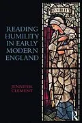 ePUB Reading Humility in Early Modern England von Jennifer Clement