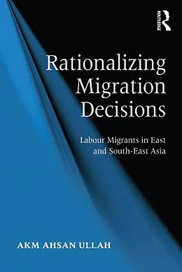 E-Book (pdf) Rationalizing Migration Decisions von A K M Ahsan Ullah