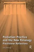ePUB Probation Practice and the New Penology von John Deering