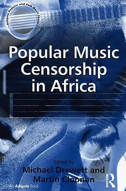 E-Book (epub) Popular Music Censorship in Africa von Martin Cloonan