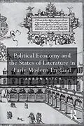 E-Book (pdf) Political Economy and the States of Literature in Early Modern England von Aaron Kitch