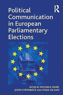 E-Book (epub) Political Communication in European Parliamentary Elections von Michaela Maier, Jesper Strömbäck