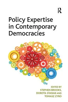 PDF Policy Expertise in Contemporary Democracies von Stephen Brooks, Dorota Stasiak