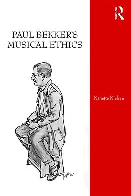 E-Book (epub) Paul Bekker's Musical Ethics von Nanette Nielsen