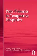 E-Book (pdf) Party Primaries in Comparative Perspective von Giulia Sandri, Antonella Seddone