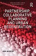 E-Book (epub) Partnership, Collaborative Planning and Urban Regeneration von John McCarthy