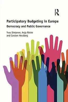 E-Book (pdf) Participatory Budgeting in Europe von Yves Sintomer, Anja Röcke, Carsten Herzberg
