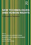 E-Book (pdf) New Technologies and Human Rights von Norberto Nuno Gomes de Andrade, Lúcio Tomé Féteira