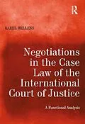 E-Book (epub) Negotiations in the Case Law of the International Court of Justice von Karel Wellens