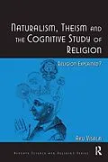 E-Book (pdf) Naturalism, Theism and the Cognitive Study of Religion von Aku Visala