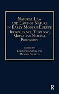 E-Book (epub) Natural Law and Laws of Nature in Early Modern Europe von Michael Stolleis