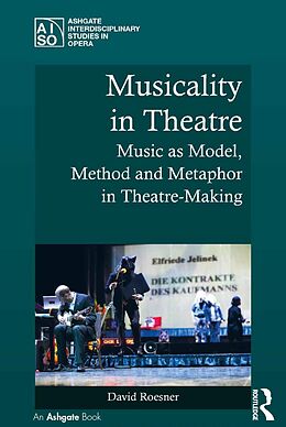 E-Book (epub) Musicality in Theatre von David Roesner