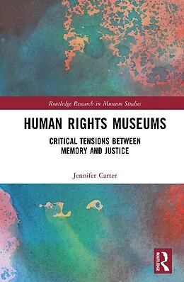 E-Book (epub) Human Rights Museums von Jennifer Carter
