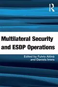 PDF Multilateral Security and ESDP Operations von Fulvio Attinà, Daniela Irrera