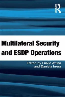 PDF Multilateral Security and ESDP Operations von Fulvio Attinà, Daniela Irrera