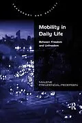 E-Book (epub) Mobility in Daily Life von Malene Freudendal-Pedersen
