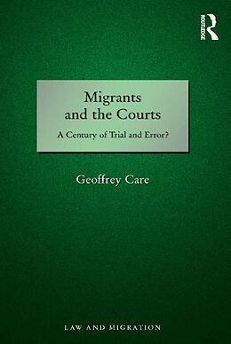 E-Book (epub) Migrants and the Courts von Geoffrey Care