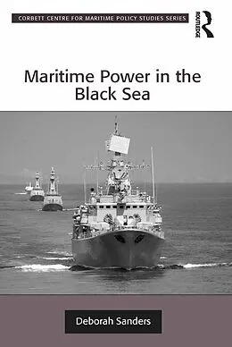 E-Book (pdf) Maritime Power in the Black Sea von Deborah Sanders
