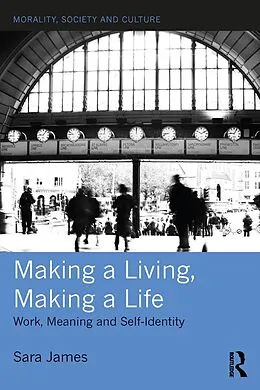 E-Book (epub) Making a Living, Making a Life von Sara James