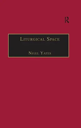 E-Book (pdf) Liturgical Space von Nigel Yates