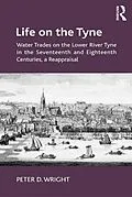 PDF Life on the Tyne von Peter D. Wright