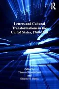 E-Book (epub) Letters and Cultural Transformations in the United States, 1760-1860 von Sharon M. Harris