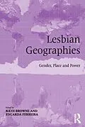 E-Book (epub) Lesbian Geographies von Kath Browne, Eduarda Ferreira