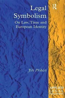 E-Book (epub) Legal Symbolism von Jirí Pribán