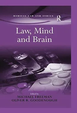 E-Book (epub) Law, Mind and Brain von Michael Freeman, Oliver R. Goodenough