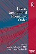 E-Book (pdf) Law as Institutional Normative Order von Maksymilian Del Mar