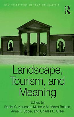 E-Book (epub) Landscape, Tourism, and Meaning von 