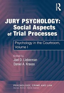 E-Book (epub) Jury Psychology: Social Aspects of Trial Processes von Daniel A. Krauss